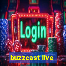 buzzcast live